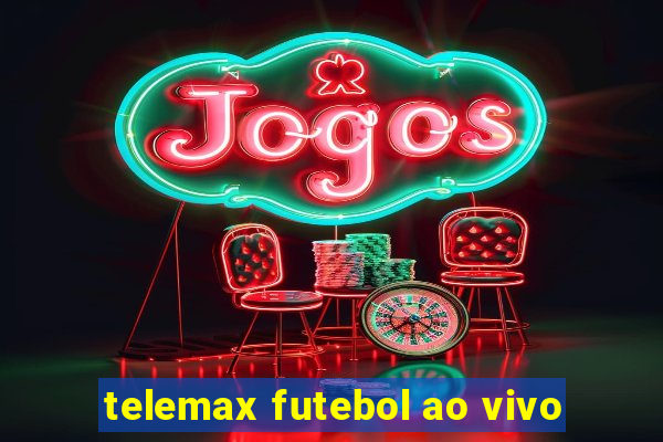 telemax futebol ao vivo
